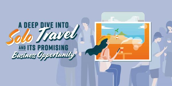 Solo travel and its promising business opportunity